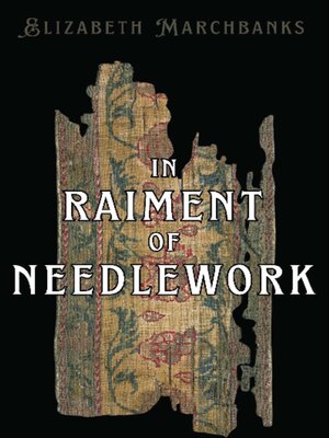 cover image of In Raiment of Needlework